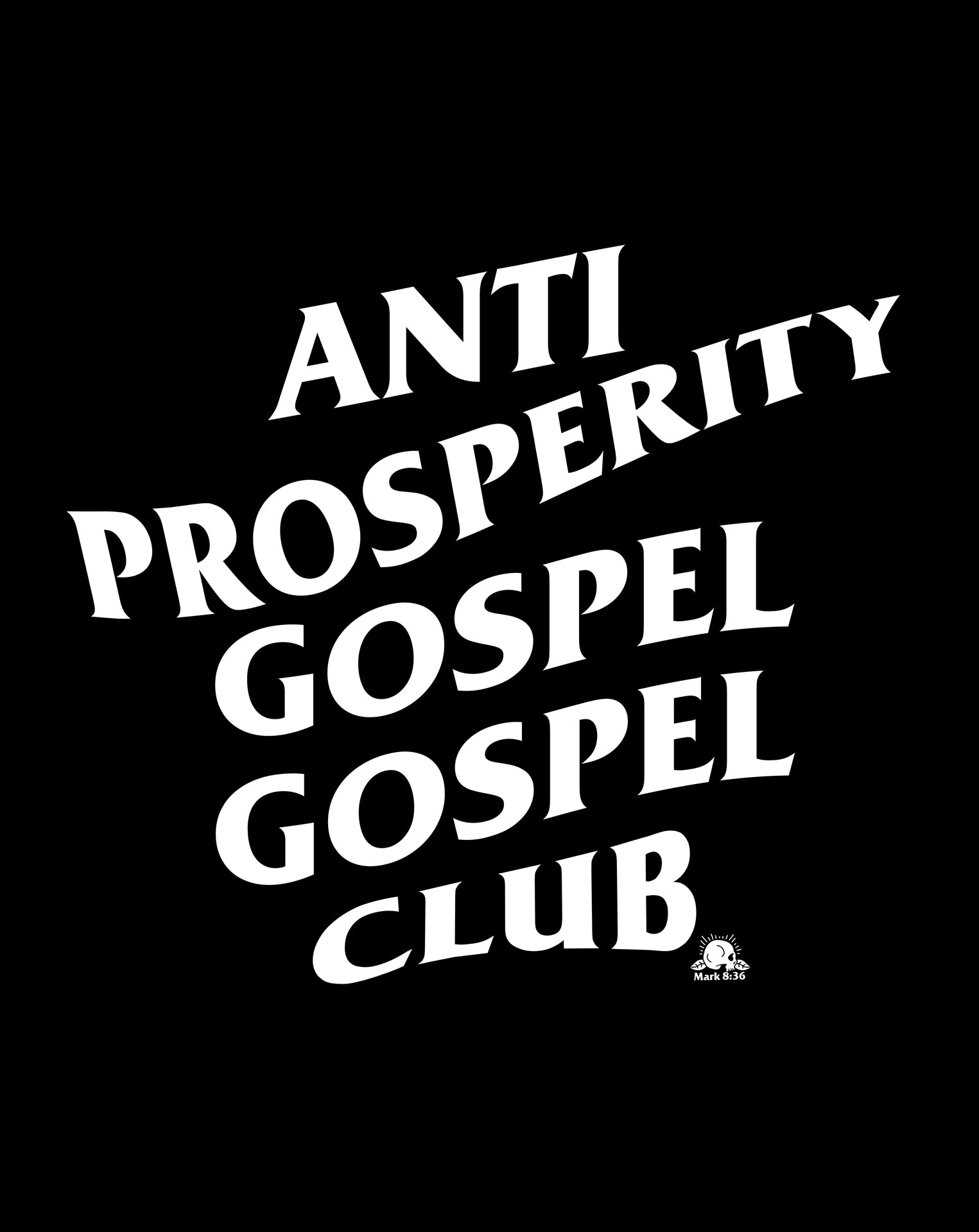 Anti Prosperity Gospel Gospel Club - Mens